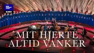 Mit hjerte altid vanker // DR Pigekoret (Live)