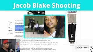 Jacob Blake Shooting & The Creation Of Racist Business Owners