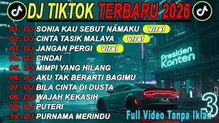 DJ TIKTOK VIRAL TERBARU 2026 SLOW BASS DJ SONIA KAU SEBUT NAMAKU - TANPA IKLAN