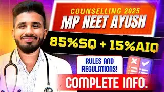 MP AYUSH Counselling Rules & Regulations 🔥 | How to participate ? | Complete info. ✅ #mpayush