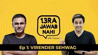 Virender Sehwag EXCLUSIVE INTERVIEW | 13 Jawab Nahi | Episode 1 | Part 1 | RJ Raunak