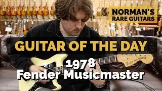 Guitar of the Day: 1978 Fender Musicmaster | Norman's Rare Guitars