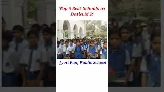 Top 5 Best Schools in Datia,M P