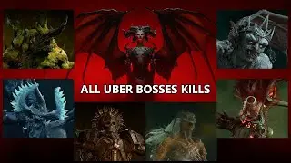 Diablo 4 all uber bosses kills