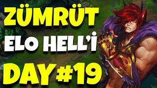 Z&Uuml;MR&Uuml;T ELO HELL'DEN &Ccedil;IKIYORUZ! DAY#19