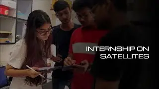 Internship on Satellite Design & Development | StarLabSurat | STAR | SpaceForEveryone