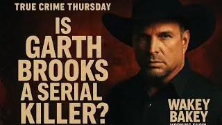 🔍 True Crime Thursday: Is Garth Brooks a Serial Killer? 🤔 AI Investigates the Wild Rumors