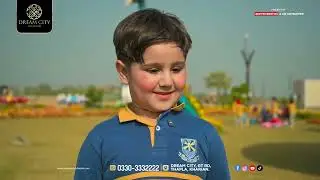 Smiles, Stories, and Little Adventures | Dream City Kharian