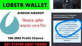 LOBSTR wallet airdrop || 200$ profit Chance || AFREUM AIRDROP || Get $15169ABDT Token | Nextincomebd