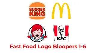 Fast Food Logo Bloopers 1-6 (All Episodes)
