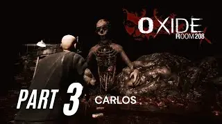 Oxide Room 208 - CARLOS | Full Game | Walkthrough Gameplay No Commentary