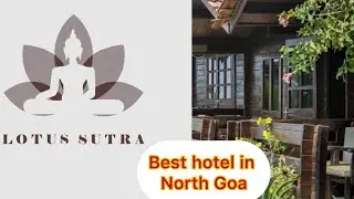 Best hotel in Goa near Beach | Arambol Beach Goa | best resort near me | Lotus Sutra Room Tour