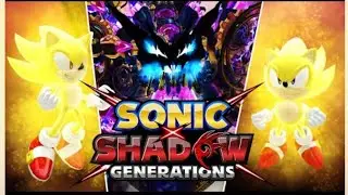 SONIC X SHADOW GENERATIONS_FINAL BOSS FIGHT TIME EASTER#sonicthehedgehog #Final Boss