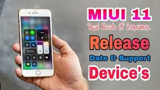 Xiaomi MIUI 11 Update , Release Date , Eligible Devices & Features