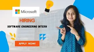 Microsoft Hiring Software Engineering Interns