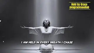 Held by Grace (Lyric Video) | Avagracesoullab | Cinematic Deep House 