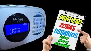 COMO PARTICIONAR CENTRAL ALARME INTELBRAS AMT 2018e/2018eg/4010 smart
