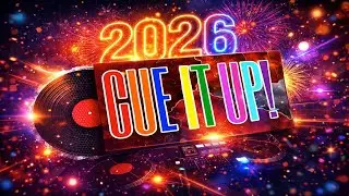 Cue It Up! &ndash; Episode 39 | The DJ Reset to Start 2026