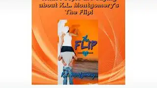 The Flip by K.L. Montgomery on Tour with Itsy Bitsy Book Bits