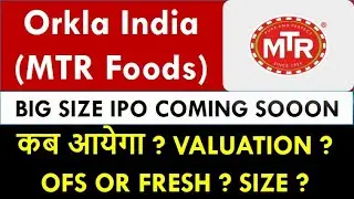ORKLA INDIA IPO | MTR Food IPO Latest news | Upcoming Big Size IPO | Mainboard IPO Latest Update