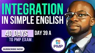 PMP Integration Management (PMBOK in Plain English)
