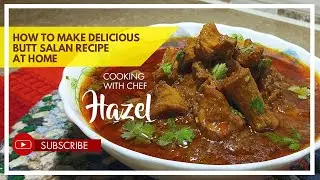 Delicious Butt Salan Recipe | How to make Butt Salan Easy At Home By Hazel Cooking World