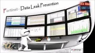 Firewall - Fortinet - Data Leak Prevention