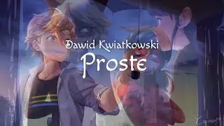 Nightcore - Proste // Dawid Kwiatkowski