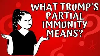 What Trump's partial immunity means and how it may affect the cases and conviction he already has