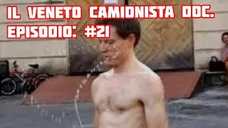IL VENETO CAMIONISTA DOC. Ep. 21 - 