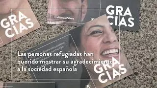 Personas refugiadas dan las gracias a la sociedad española