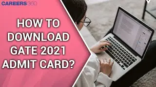 How to download GATE 2021 Admit Card?