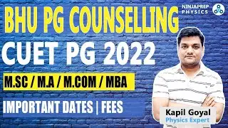 BHU PG Counselling 2022| BHU PG Application 2022 | BHU PG cut off | CUET PG 2022 | kapil sir