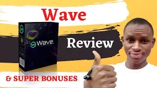 Wave Review & 🔥 Bonuses 🔥
