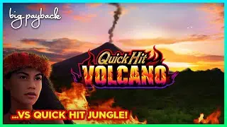 GREAT BATTLE! Quick Hit Jungle & Volcano Slots!