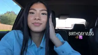 BIRTHDAY VLOG+ GETTING MY NAILS & TOES DONE