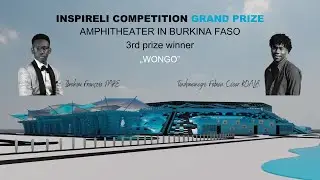 3rd Prize Inspireli Competiton 2020 - Amphitheater in Burkina Faso