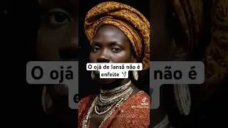 O que significa o oj&aacute; de Ians&atilde;? | Simbologias dos Orix&aacute;s