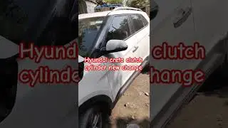 Hyundai creta clutch cylinder new change Munna Motors TP Nagar Agra