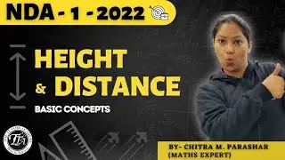 Height and Distance  | #1 |  NDA-1 2022 | The Tutors Academy | Chitra M Parashar