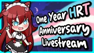 My One Year HRT Anniversary Livestream ✨🏳️&zwj;⚧️