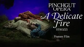 Strozzi's A Delicate Fire &ndash; A Baroque Opera Celebration of Love | Pinchgut Opera | Full Performance