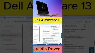 Загрузка и установка аудиодрайвера Alienware 13 | Windows 10/11 #audiodriver