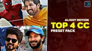 🔥😈 Top 4 CC Preset Pack | Alight Motion | GK06 Tutorials