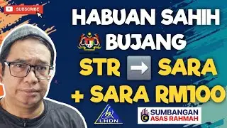 HABUAN SAHIH BUJANG! STR ➡️ SARA BULANAN + SARA RM100!