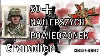 Company of Heroes 2 50+ najlepszych tekstów Wehrmacht  Grenadierzy