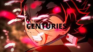 || AMV || Demon Slayer || Centuries