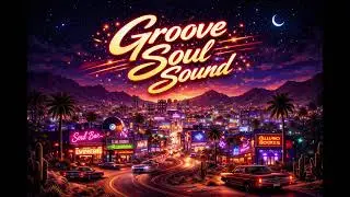 GROOVE SOUL SOUND