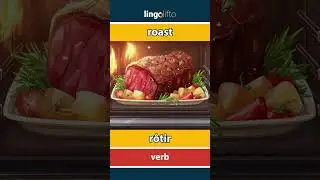 🇬🇧🇫🇷 roast - r&ocirc;tir : learn English : apprenons l'anglais : vocabulary builder