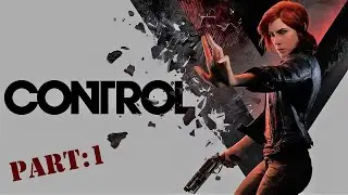 FIRST TIME PLAYING CONTROL 😱 | PART 1